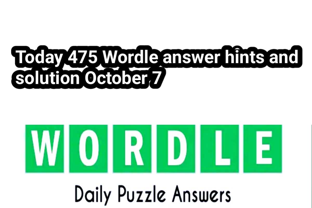 Today 475 Wordle answer hints